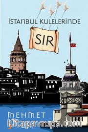 İstanbul Kulelerinde Sır 