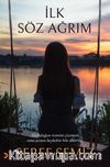 İlk Söz Ağrım