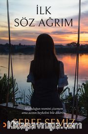 İlk Söz Ağrım