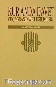Kur'an'da Davet ve Çağdaş Davet Eğilimleri