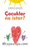 Çocuklar Ne İster?