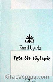 İşte Biz Böyleyiz