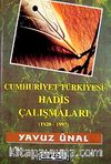 Cumhuriyet Türkiyesi Hadis Çalışmaları (1920-1997)