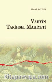 Vahyin Tarihsel Mahiyeti