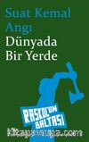 Dünyada Bir Yerde