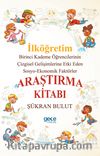 İlköğretim Birinci Kademe Öğrencilerinin Çizgisel Gelişimlerine Etki Eden Sosyo-Ekonomik Faktörler Araştırma Kitabı