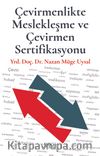 Çevirmenlikte Meslekleşme ve Çevirmen Sertifikasyonu 