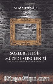 Sözel Belleğin Müzede Sergilenişi