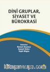 Dini Gruplar, Siyaset ve Bürokrasi