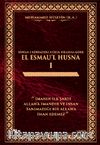 Kur’an-ı Kerim’deki Nüzul Sırasına Göre El Esmau’l Husna 1 (Ciltli)