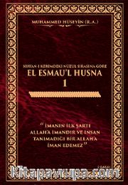 Kur’an-ı Kerim’deki Nüzul Sırasına Göre El Esmau’l Husna 1 (Ciltli)
