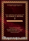 Kur’an-ı Kerim’deki Nüzul Sırasına Göre El Esmau’l Husna 2 (Ciltli)