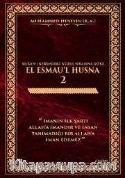 Kur’an-ı Kerim’deki Nüzul Sırasına Göre El Esmau’l Husna 2 (Ciltli)