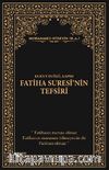 Fatiha Suresi’nin Tefsiri (Ciltli)