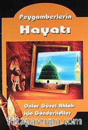Peygamberlerin Hayatı