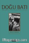 Doğu Batı Sayı:69 Mayıs-Haziran-Temmuz 2014 (Üç Aylık Düşünce Dergisi)