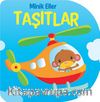 Minik Eller - Taşıtlar