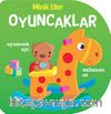 Minik Eller - Oyuncaklar