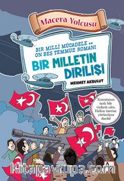 Bir Milletin Dirilişi / Macera Yolcusu