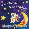 Tırtıl Tontini ve Neşeli Aydede