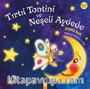 Tırtıl Tontini ve Neşeli Aydede