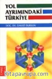 Yol Ayrımındaki Türkiye