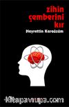 Zihin Çemberini Kır