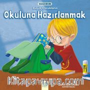 Hazırım - Büyük Çocukların Okuluna Hazırlanmak 