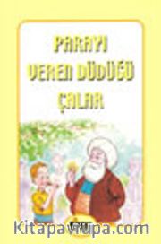 Parayı Veren Düdüğü Çalar