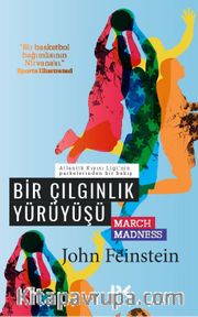 Bir Çılgınlık Yürüyüşü