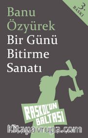 Bir Günü Bitirme Sanatı