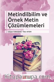 Metindilbilim ve Örnek Metin Çözümlemeleri