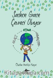 Sadece Grace Çevreci Oluyor 4. Kitap