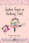 Sadece Grace ve Korkunç Tütü 6. Kitap