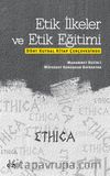 Etik İlkeler ve Etik Eğitimi & Dört Kutsal Kitap Çerçevesinde