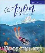 Aylin / Teknede Bir Gün
