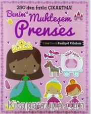Benim Muhteşem Prenses Çıkartmalı Faaliyet Kitabım