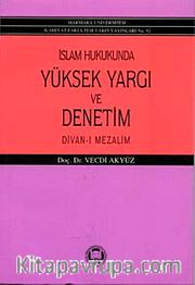 İslam Hukukunda Yüksek Yargı ve Denetim