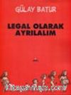 Legal Olarak Ayrılalım