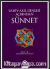 Vahiy Akıl Dengesi Açısından Sünnet