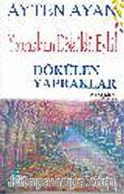 Dökülen Yapraklar / Yaprakların Döküldü Eylül 2