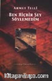 Ben Hiçbir Şey Söylemedim