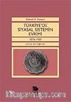 Türkiye'de Siyasal Sistemin Evrimi 1876-1980
