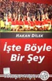 İşte Böyle Bir Şey