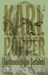 Tarihselciliğin Sefaleti