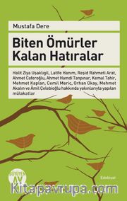Biten Ömürler Kalan Hatıralar