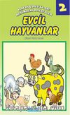 Evcil Hayvanları /  Haydi Çocuklar! Resimleri Boyayalım 2