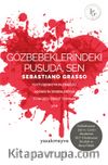 Gözbebeklerindeki Pusuda, Sen
