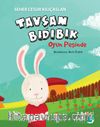 Tavşan Bıdıbık Oyun Peşinde