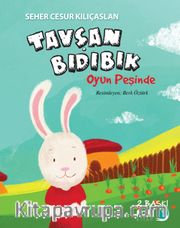 Tavşan Bıdıbık Oyun Peşinde